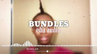 BUNDLES  EDIT AUDIO [upl. by Sivart364]