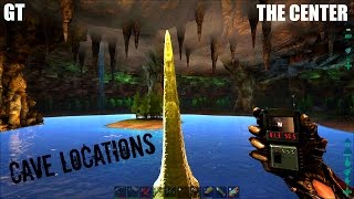 CAVE LOCATIONS and Exploration  The Center Map  ARK Survival Evolved [upl. by Culver]