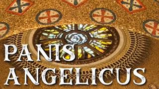 PANIS ANGELICUS  CATHOLIC HYMN [upl. by Azer]