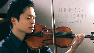 Thinking Out Loud  Violin and Piano Cover  Daniel Jang [upl. by Stephanie]