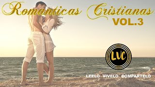 ROMANTICAS CRISTIANAS VOL 3 [upl. by Resee]