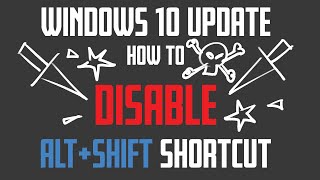 WINDOWS 10  How To DISABLE The ALTSHIFT Keyboard Shortcut [upl. by Kalikow615]