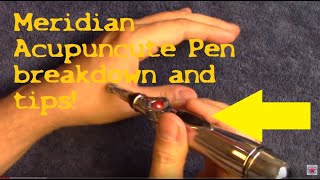 Meridian acupuncture pen tear down and tips [upl. by Nnayhs400]