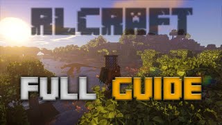 RLCraft FULL Guide [upl. by Lucie]