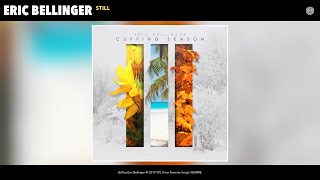 Eric Bellinger  Still Audio [upl. by Jolda]