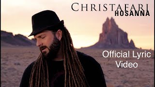 Christafari  Hosanna Official LYRIC Video [upl. by Adnawyek578]