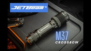 Jetbeam M37 CROSSBOW [upl. by Leugimsiul]