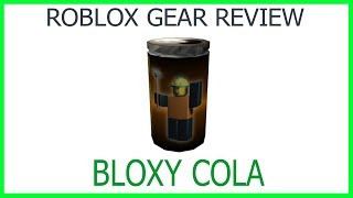 Roblox Gear Review 5 Bloxy Cola [upl. by Jefferson505]