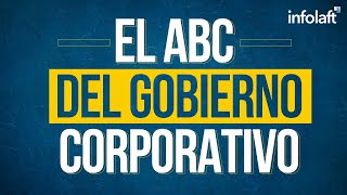 Gobierno corporativo ¿qué es y cómo funciona [upl. by Hauhsoj687]