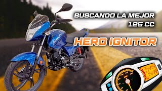 BUSCANDO LA MEJOR 125 │ HERO IGNITOR │ XMOTOS [upl. by Jacobsen113]