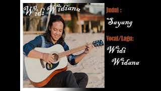 Widi Widiana Sayang [upl. by Viglione320]