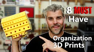 8 MUST Have Organization 3D Prints [upl. by Powe]