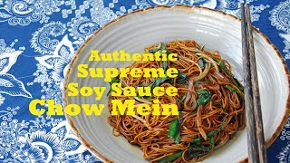 How to Make Authentic Cantonese Chow Mein 豉油皇炒面 [upl. by Teage621]