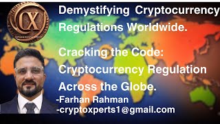 Demystifying Cryptocurrency Regulations Worldwide [upl. by Lenoyl]