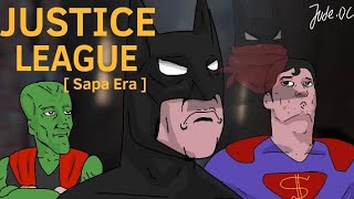 The Justice league  sapa era [upl. by Kameko]