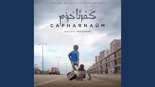 Capharnaüm From quotCapharnaümquot Original Motion Picture Soundtrack [upl. by Alehtse297]