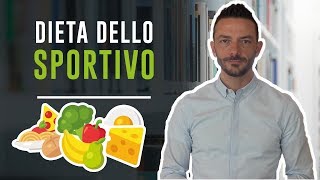 DIETA DELLO SPORTIVO [upl. by Barram520]