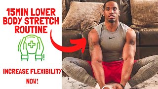 15Min Lower Body Stretch Routine  Muscle Relief and Recovery [upl. by Clarinda]