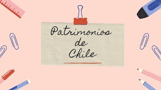 Patrimonios de Chile [upl. by Paul849]