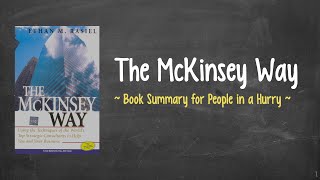 The McKinsey Way Summary in 12 Minutes [upl. by Gilroy166]