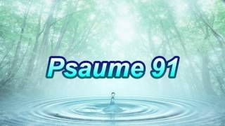 Psaume 91 [upl. by Faustina]