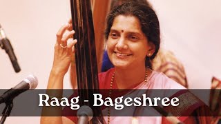 Raag Bageshree  Veena Sahasrabuddhe [upl. by Latrena304]