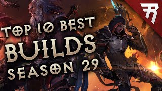 Top 10 Best Builds for Diablo 3 Season 29 All Classes Tier List 276 [upl. by Aihsitan]