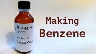 Making Benzene [upl. by Nylaroc]