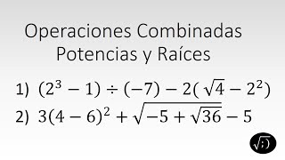 Operaciones Combinadas con Potencias y Raices [upl. by Merritt]