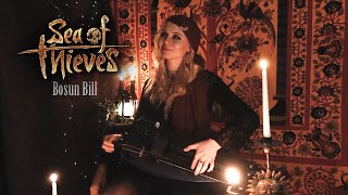 Bosun Bill  Sea of Thieves Annie Hurdy Gurdy Cover [upl. by Syck]