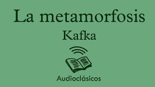 La metamorfosis  Kafka Audiolibro [upl. by Araeit393]