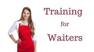 Waiter Training  Steps of Service [upl. by Marcellina435]