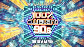 100 Clubland 90s  The Album TV Ad [upl. by Weismann]