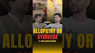 Ayurveda vs Allopathy Which One Actually Works [upl. by Finny]