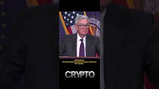 Powell Banks Can Serve Crypto Customers  Fed Update [upl. by Nide655]