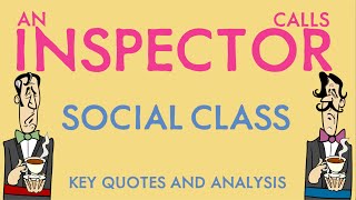 Social Class in An Inspector Calls Key Quotes amp Analysis [upl. by Miksen818]