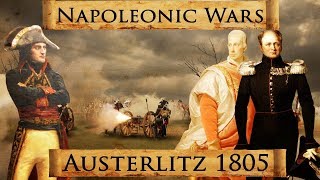 Napoleonic Wars Battle of Austerlitz 1805 DOCUMENTARY [upl. by Euell979]