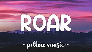 Roar  Katy Perry Lyrics 🎵 [upl. by Josy]