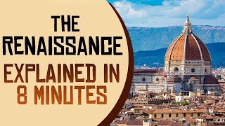 The Renaissance Period Explained  All You Need To Know [upl. by Survance]