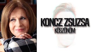 Koncz Zsuzsa  Köszönöm DALSZÖVEG [upl. by Susanne]