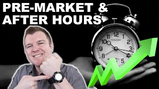 How to Trade PreMarket amp After Hours  Extended Hours Trading Explained [upl. by Josi]