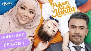 HIGHLIGHT Episod 1  Pujaan Hati Kanda [upl. by Ztirf]