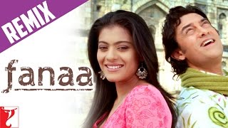 Remix Fanaa For You Chand Sifarish Club Mix  Song  Fanaa  Aamir Khan  Kajol  Shaan  Kailash [upl. by Melissa]