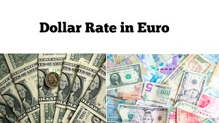 what is the rate of one dollar in euro currency Convert Euro to Dollar  exchange dollar to euro [upl. by Arias]