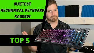 Top 5 Quietest Mechanical Keyboard Review  2021 [upl. by Ynnoj]