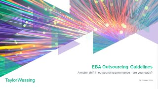 EBA Outsourcing Guidelines a major shift in outsourcing governance  are you ready [upl. by Fontana]