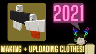 Roblox How to Make  Upload Clothes 2021 Tutorial [upl. by Alita902]