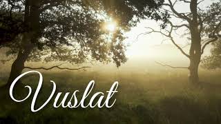 Vuslat ♫ Fon Müziği Duygusal [upl. by Barbur]