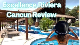 Excellence Riviera Cancun Review [upl. by Hcirteid]