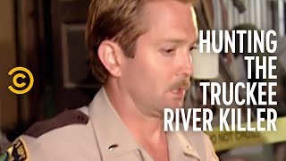 RENO 911 Presents Hunting the Truckee River Killer [upl. by Viehmann893]